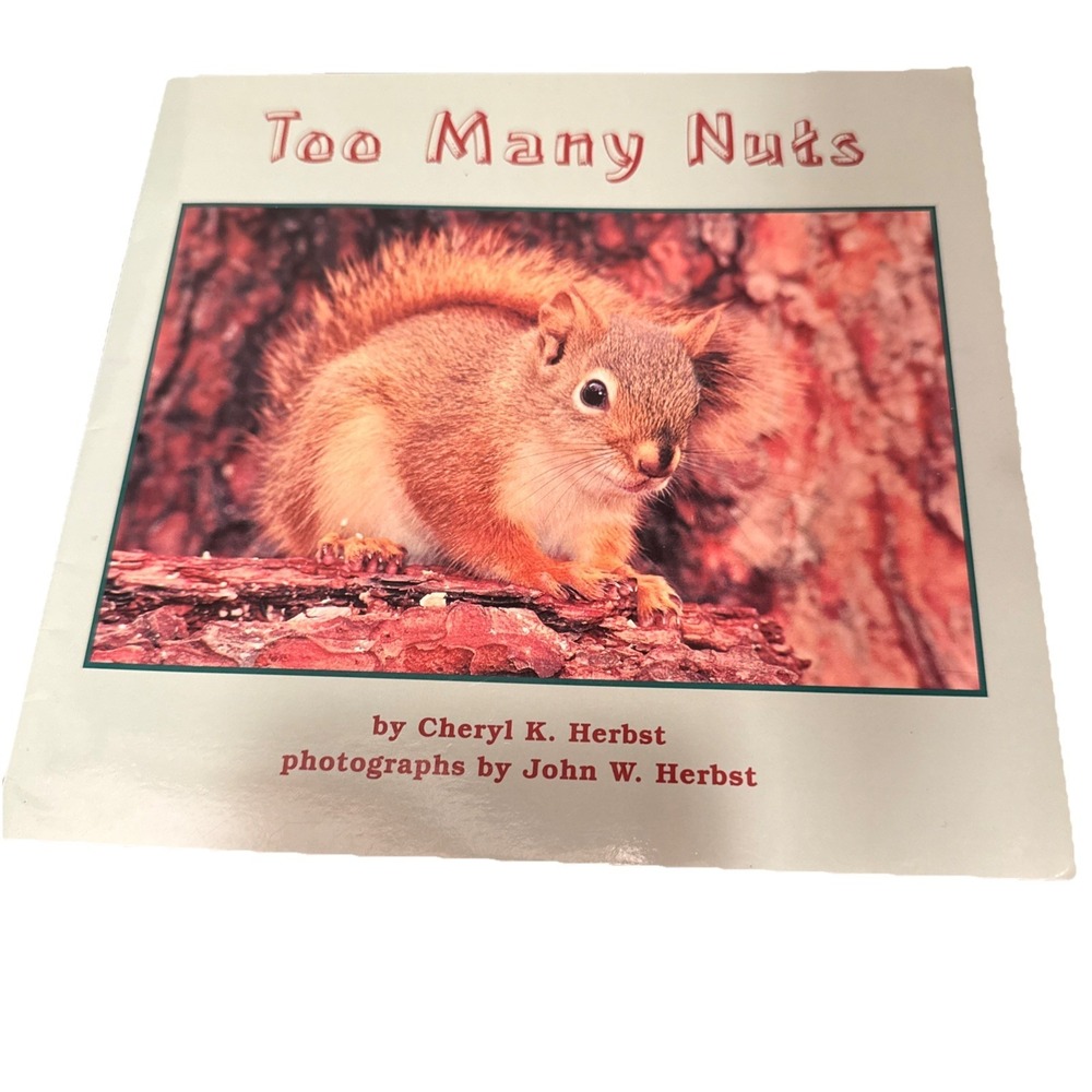 TOO MANY NUTS (BOOKS FOR YOUNG LEARNERS) By Cheryl K Herbst Excellent Condition